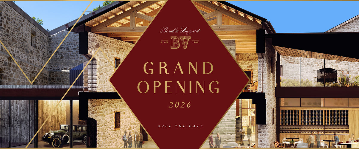 Grand Opening | Beaulieu Vineyard