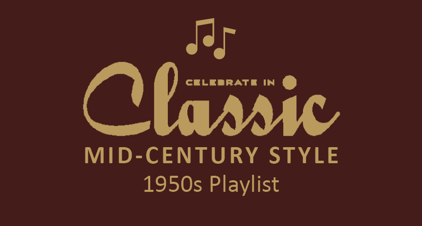 Celebrate in Classic Mid-Century Style: 1950s Playlist